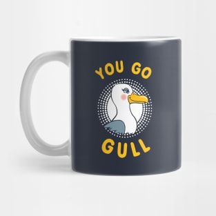 You Go Gull Mug